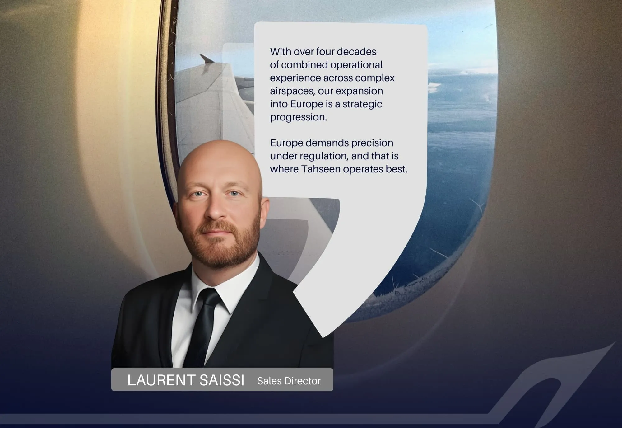 Laurent Saissi, Sales Director, on Tahseen Aviation’s expansion into Europe